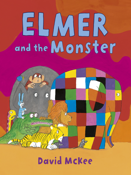 Title details for Elmer and the Monster by David McKee - Wait list